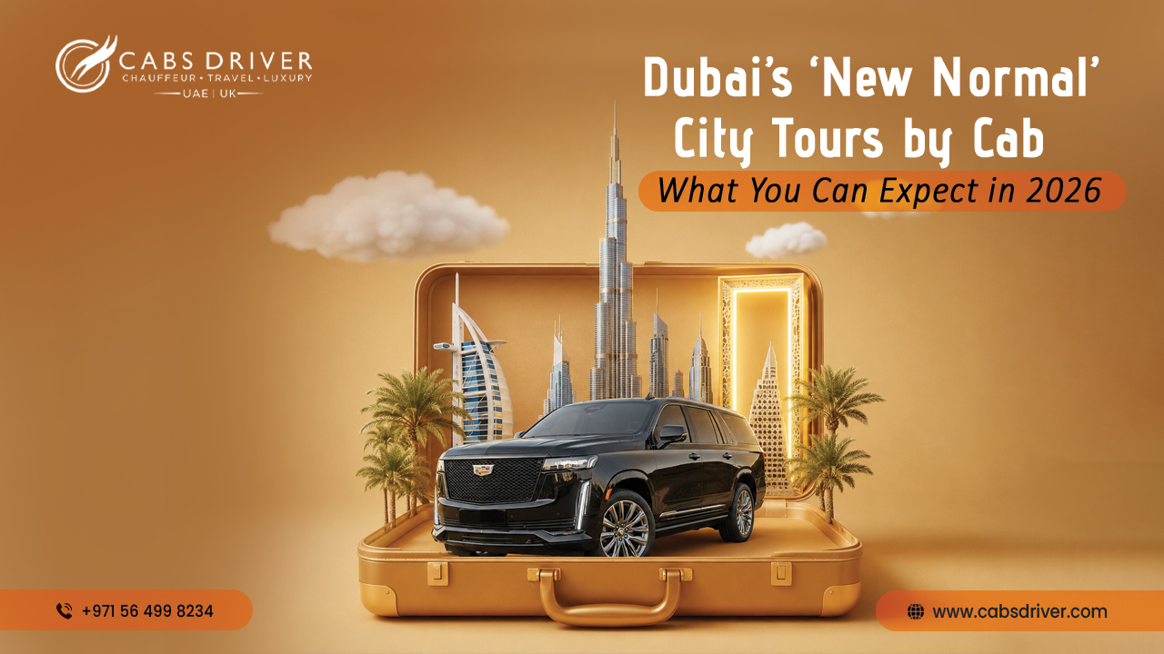 Cabs Driver UAE Blog: Your Guide to Dubai Transportation